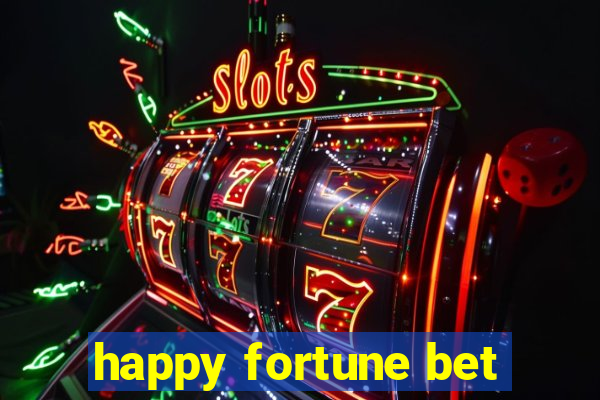 happy fortune bet